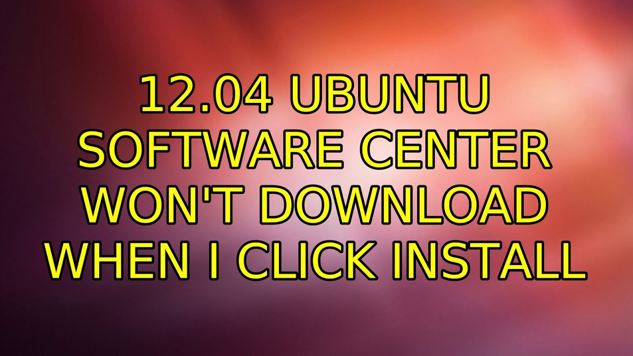 Ubuntu software center download 14.04